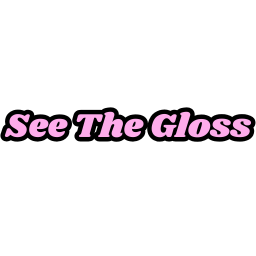 See The Gloss